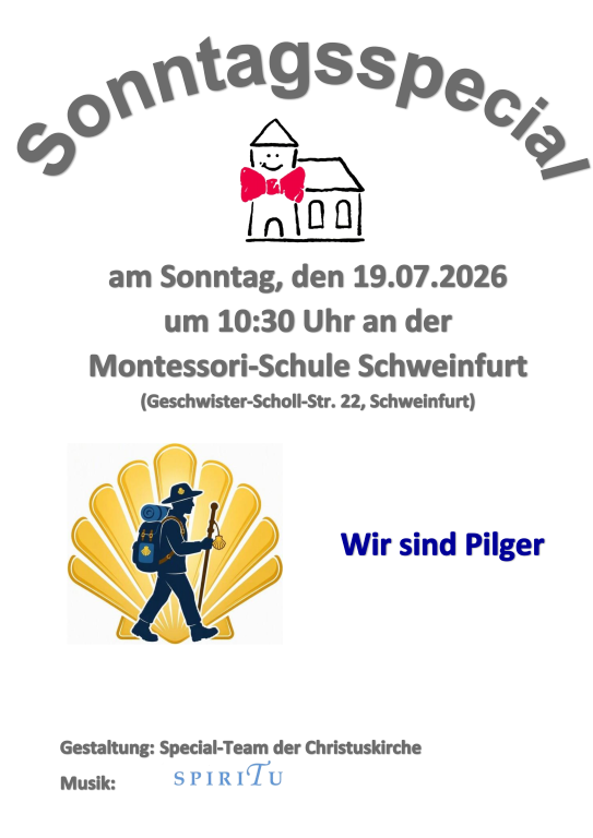 Wir sind Pilger: Sonntags-Special am 19.7. an der Montessori-Schule SW